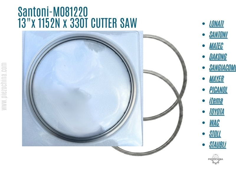 Santoni-M081220 13_x 1152N x 330T CUTTER SAW parts